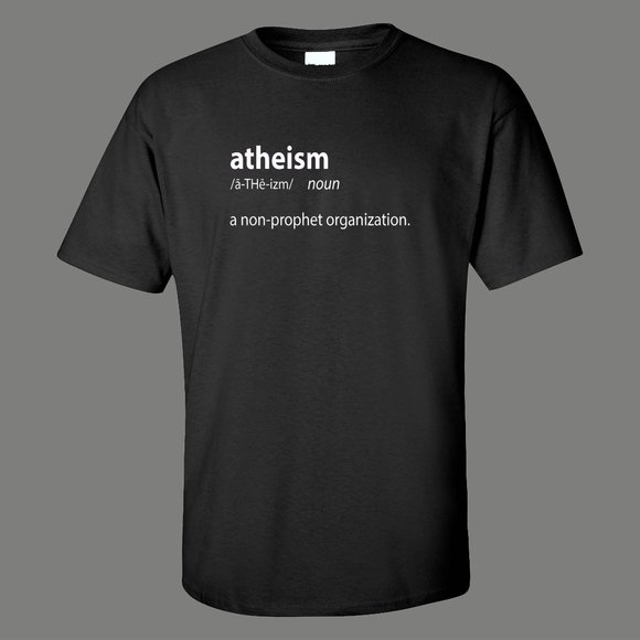 ATHEISM A NON-PROPHET ORGANIZATION FUNNY - Picture 1 of 1